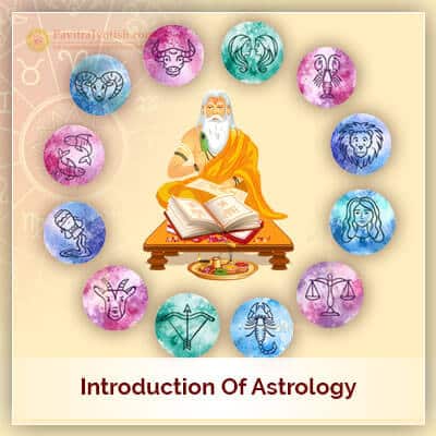 Introduction Of Astrology Learn Astrology PavitraJyotish