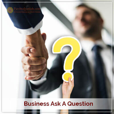 Business Ask A Question PavitraJyotish