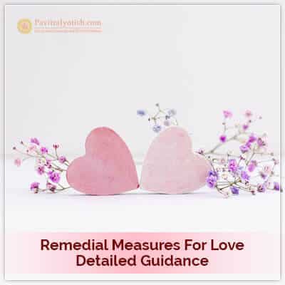 Remedial Measures For Love