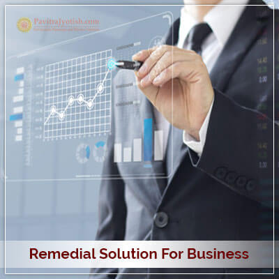 Remedial Solution for Business PavitraJyotish
