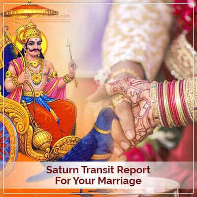 Saturn Transit Report for your Marriage 