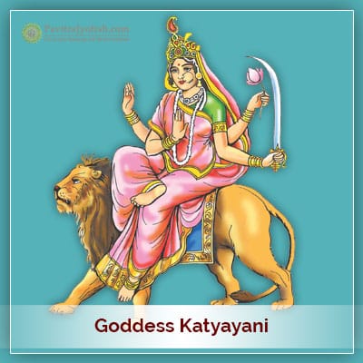 Goddess Katyayani – Sixth Day of Navratri