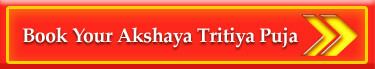 Book Your Akshaya Tritiya Puja By PavitraJyotish