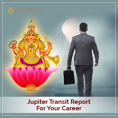 Jupiter Transit Report for your Career