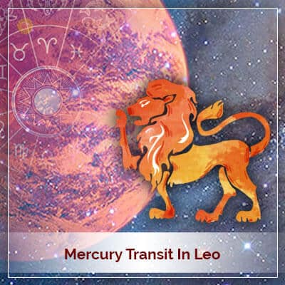 Mercury Transit Leo (Simha Rashi) From July 21, 2017