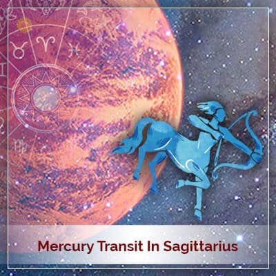 Mercury Transit in Sagittarius (Dhanu Rashi) on 6th January 2018