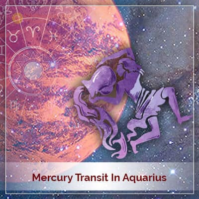 Mercury Transit in Aquarius (Kumbh Rashi) on 15th February 2018