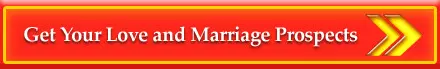 Get Your Love and Marriage Prospects By PavitraJyotish