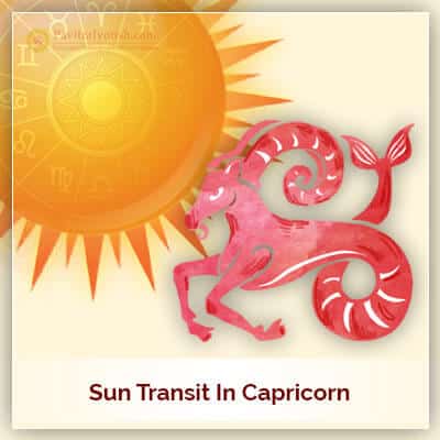 Sun Transit in Capricorn on 14th January 2019