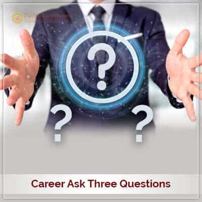 Career Ask Three Question Horoscope