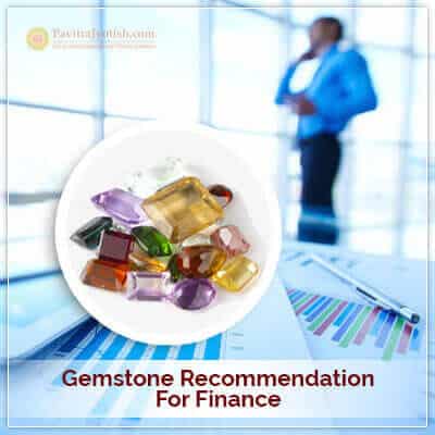 Gemstone Recommendation for Finance Horoscope