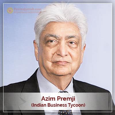 Azim Premji Horoscope Astrology PavitraJyotish