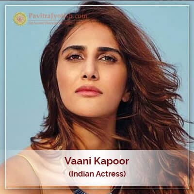 Vaani Kapoor Horoscope Astrology PavitraJyotish