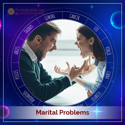 Marital Problems Astrology PavitraJyotish