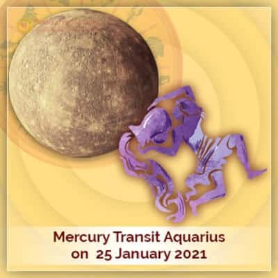 Mercury Transit Aquarius on 25 January 2021 PavitraJyotish