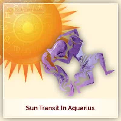 Sun Transit Aquarius On 12th February 2021