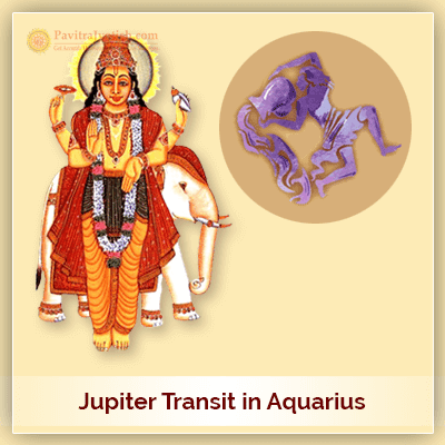 Jupiter Transit in Aquarius PavitraJyotish
