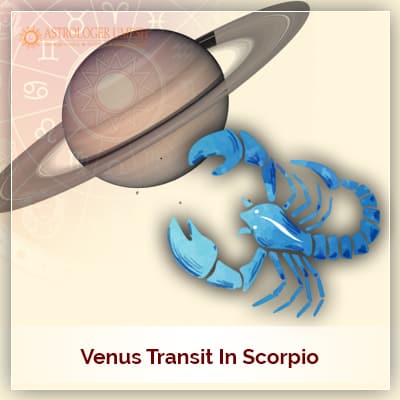 Venus Transit Scorpio On 02 October 2021