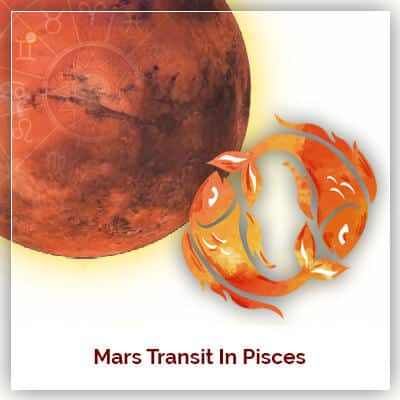 Mars Transit Pisces On 17 May 2022