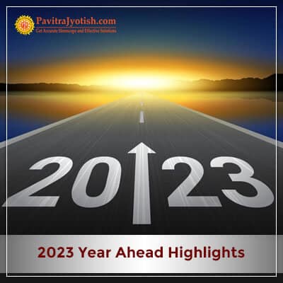 2023 Year Ahead Highlights
