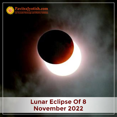 Lunar Eclipse 8 November 2022 PavitraJyotish