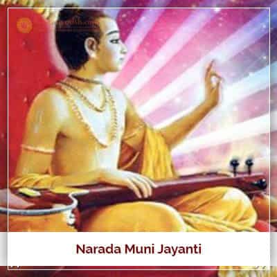 Narada Muni Jayanti