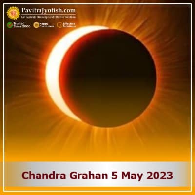 Lunar Eclipse 5 May 2023 PavitraJyotish