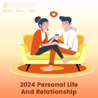 2024 Personal Life And Relationship (20% off )