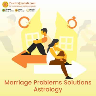 Marriage Problems Solution Astrology