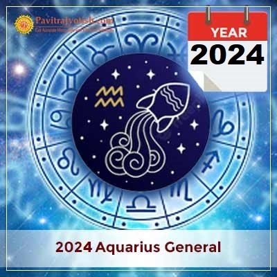 2024 Aquarius Yearly General Horoscope