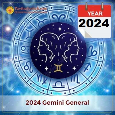 2024 Gemini Yearly General Horoscope