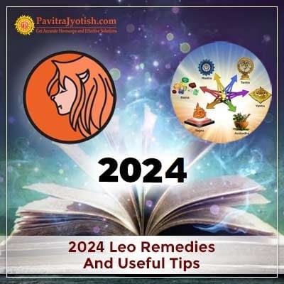 2024 Leo Yearly Remedies Horoscope