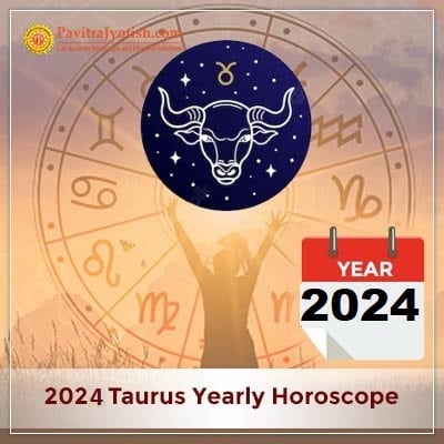 2024 Taurus Yearly Horoscope