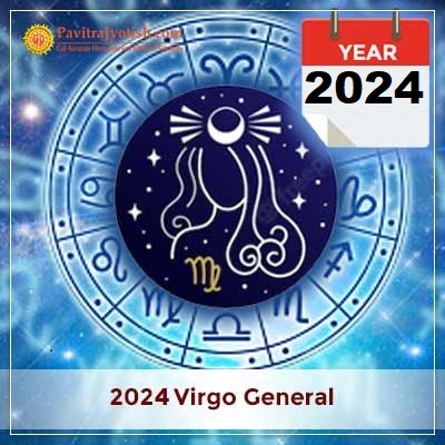 2024 Virgo Yearly General Horoscope
