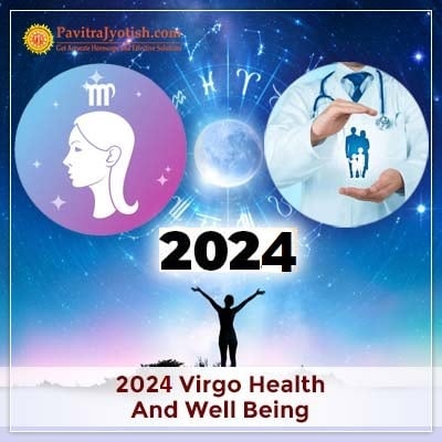 2024 Virgo Yearly Health And Well Being Horoscope