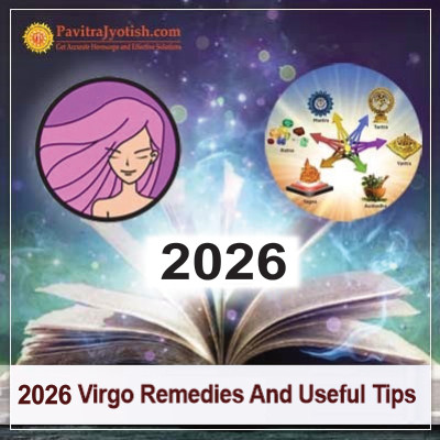 2026 Virgo Remedies And Useful Tips Horoscope